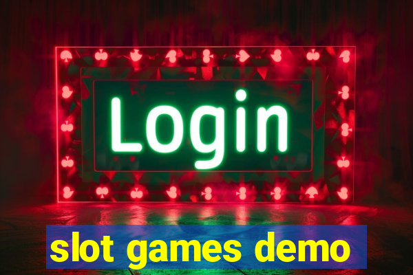 slot games demo