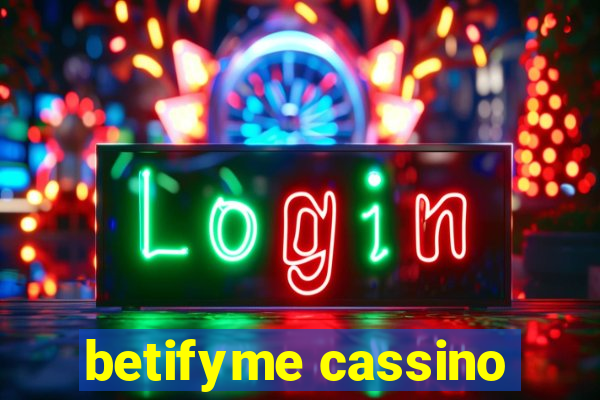 betifyme cassino