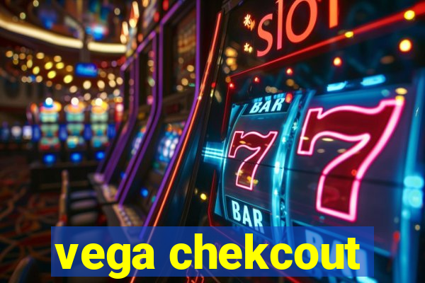 vega chekcout