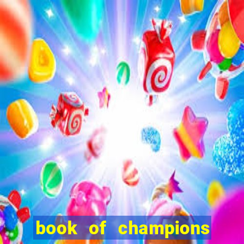 book of champions world glory slot free play