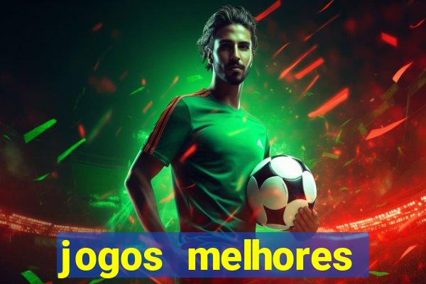 jogos melhores gráficos android