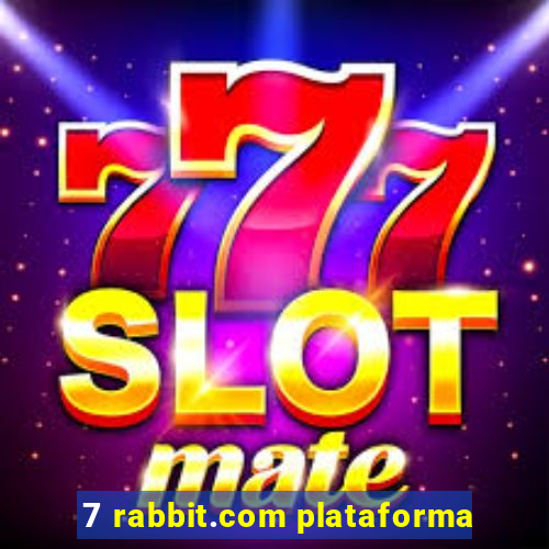 7 rabbit.com plataforma