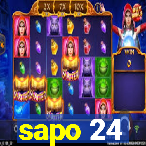 sapo 24