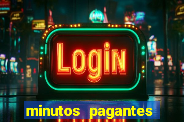 minutos pagantes dos slots