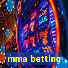 mma betting