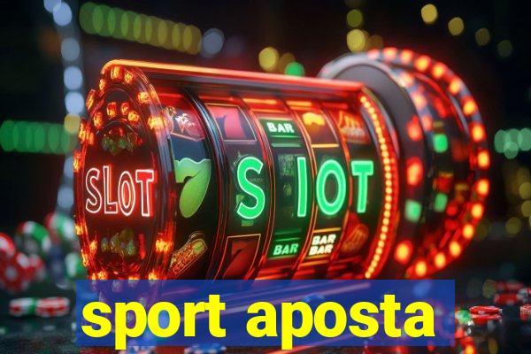 sport aposta