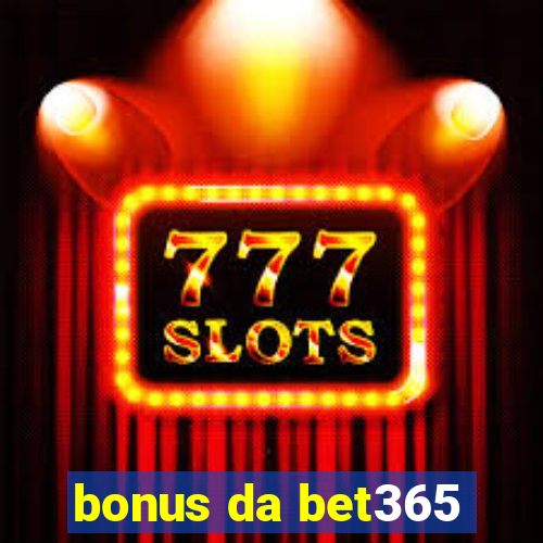 bonus da bet365