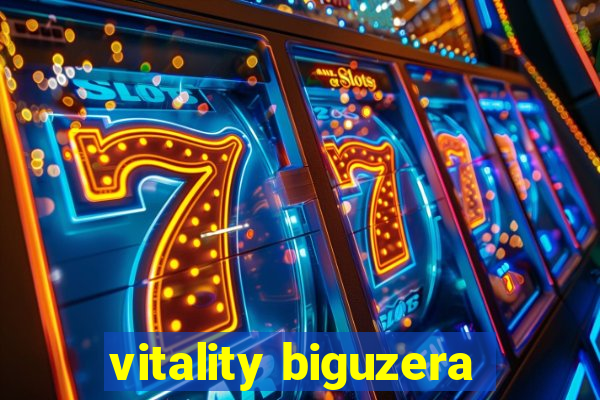 vitality biguzera