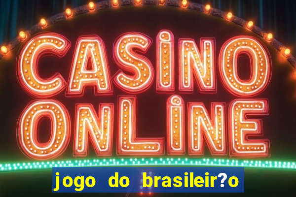 jogo do brasileir?o série a