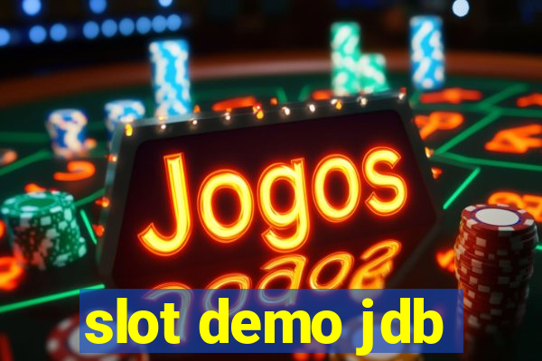 slot demo jdb