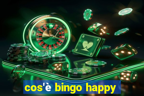 cos'è bingo happy