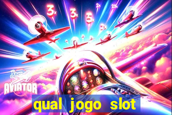 qual jogo slot esta pagando hoje