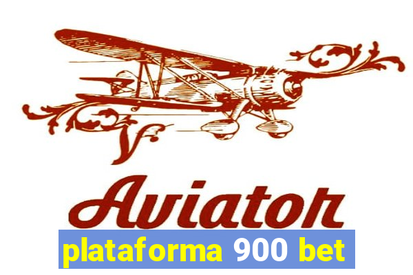 plataforma 900 bet