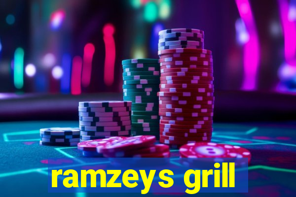 ramzeys grill