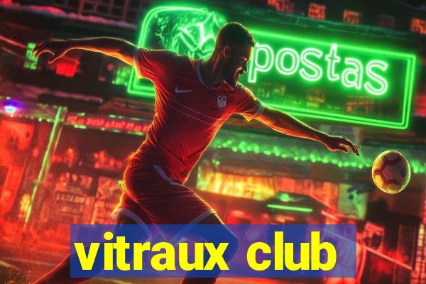 vitraux club