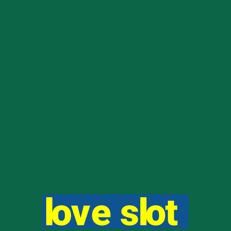 love slot