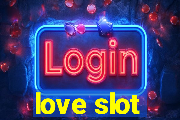 love slot