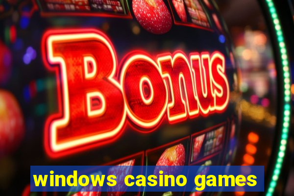 windows casino games