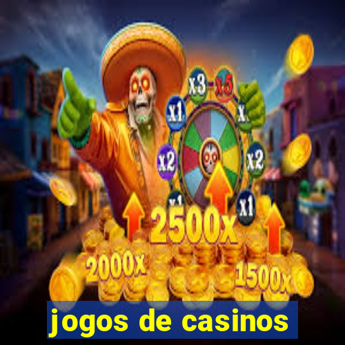 jogos de casinos