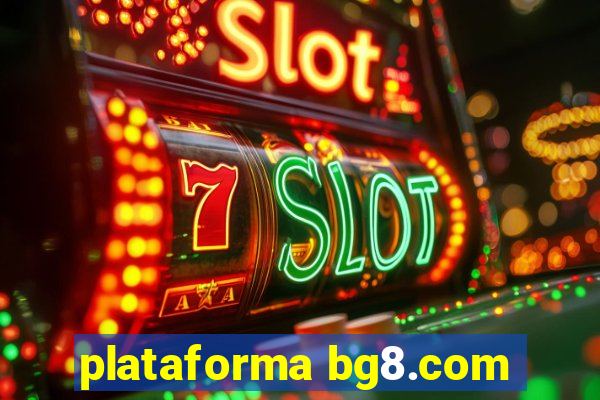 plataforma bg8.com