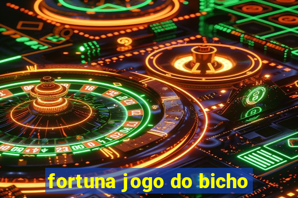 fortuna jogo do bicho