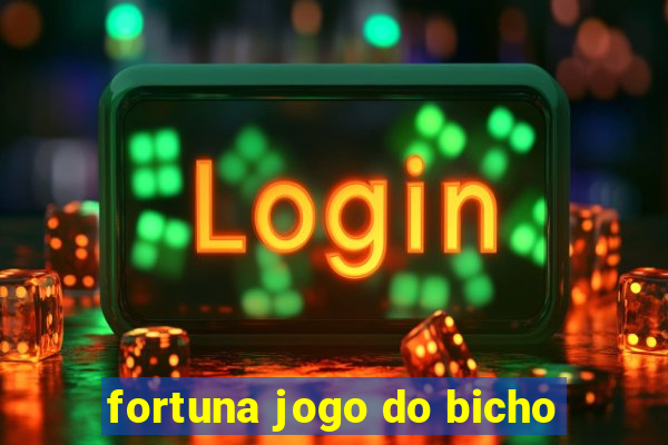 fortuna jogo do bicho