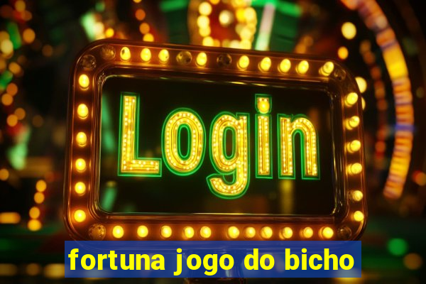 fortuna jogo do bicho