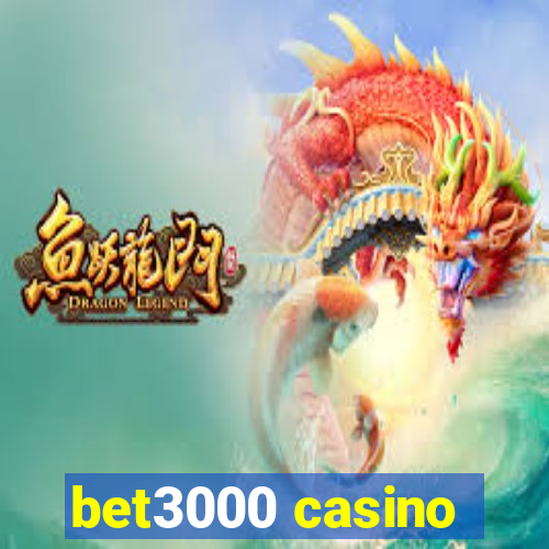 bet3000 casino