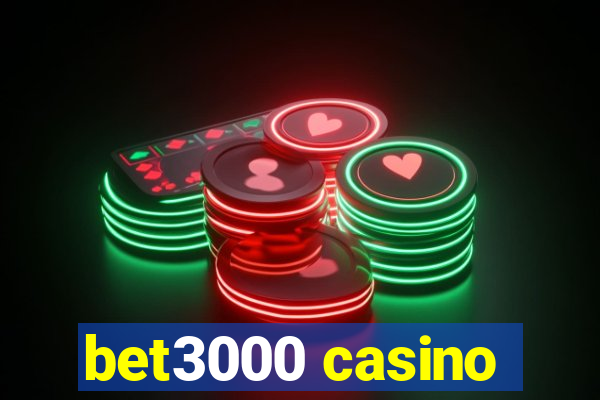 bet3000 casino