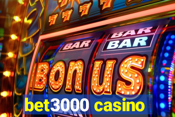 bet3000 casino