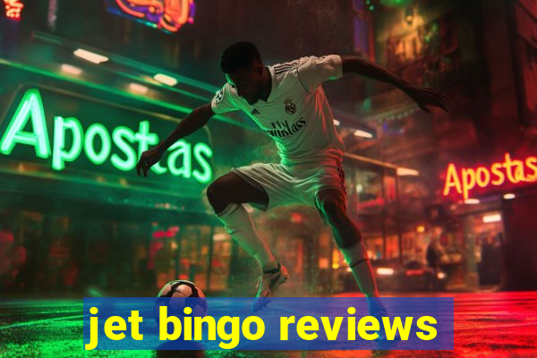 jet bingo reviews