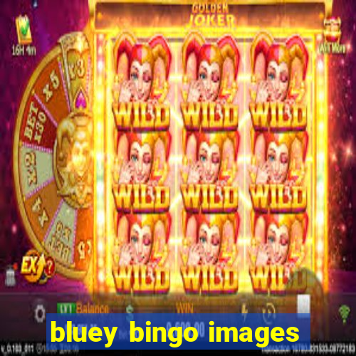 bluey bingo images