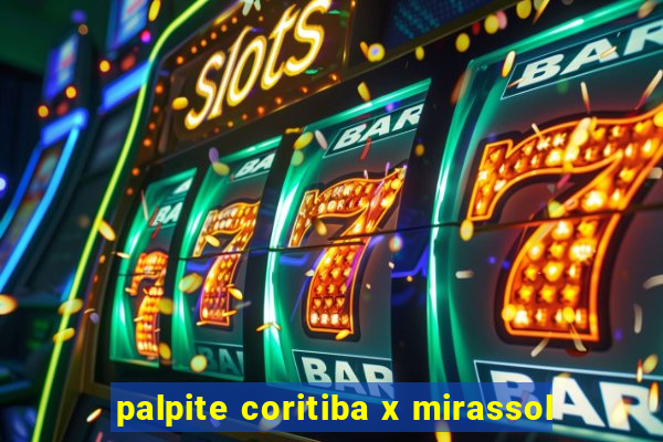 palpite coritiba x mirassol