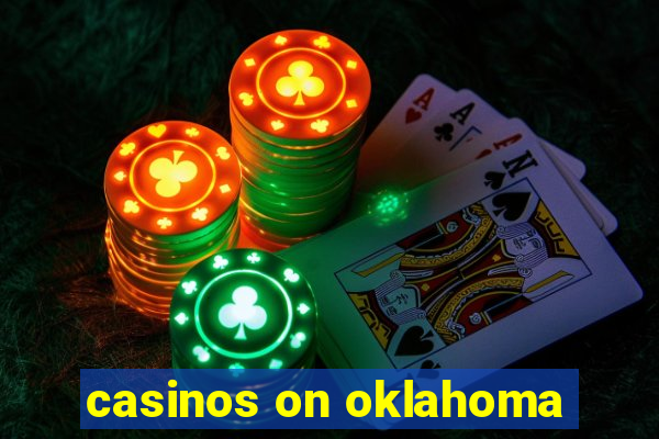 casinos on oklahoma