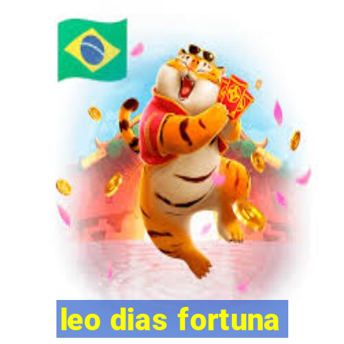 leo dias fortuna