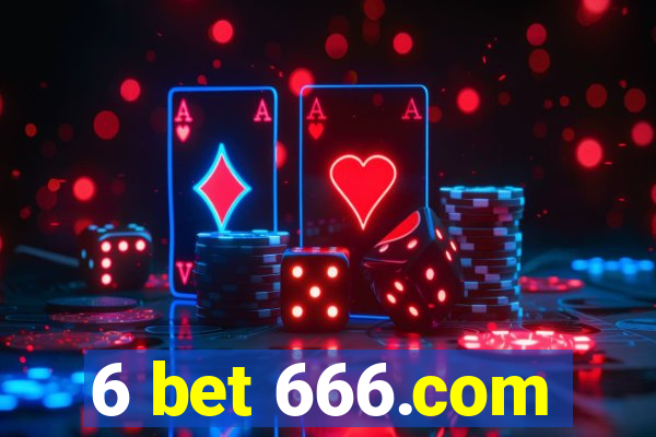 6 bet 666.com