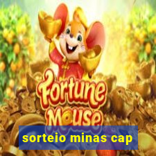 sorteio minas cap