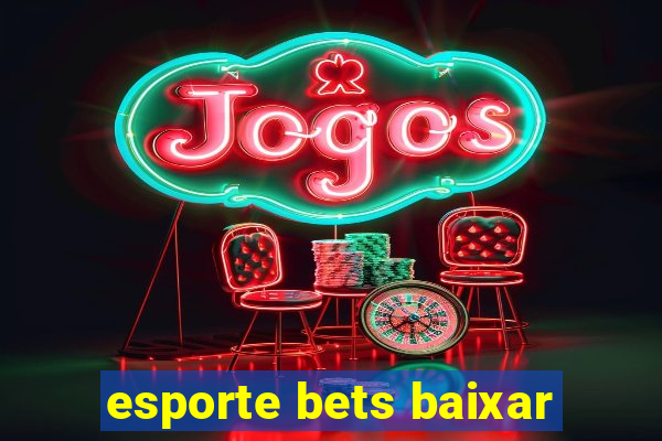 esporte bets baixar