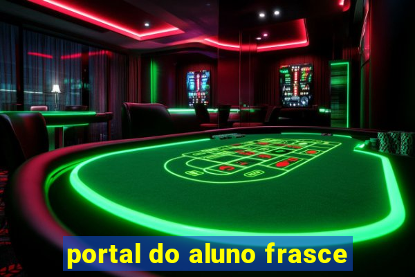 portal do aluno frasce