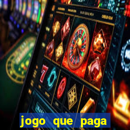 jogo que paga muito dinheiro de verdade