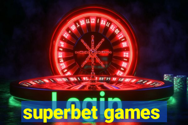 superbet games