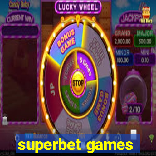 superbet games