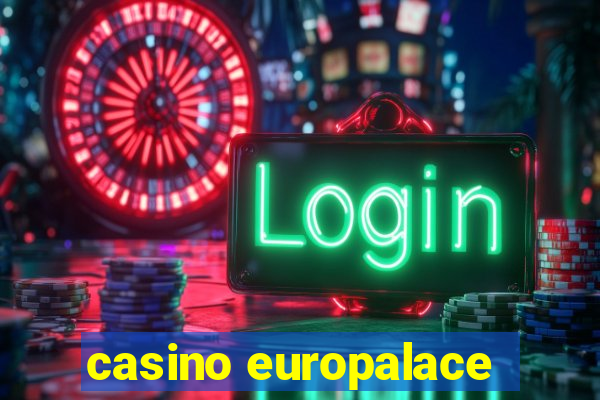 casino europalace