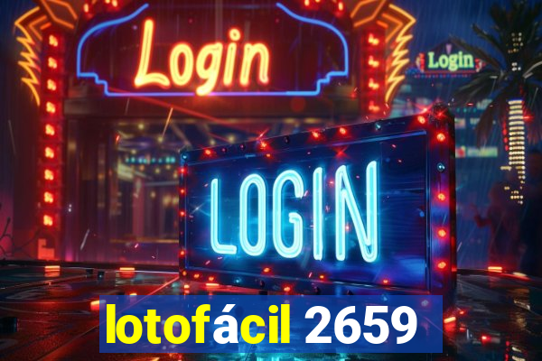 lotofácil 2659