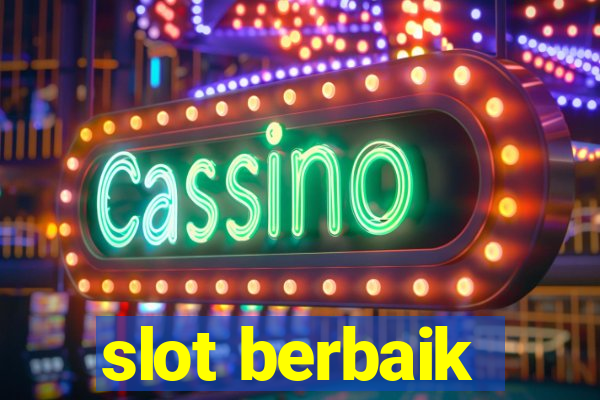 slot berbaik