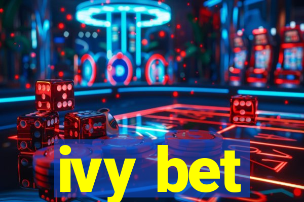 ivy bet