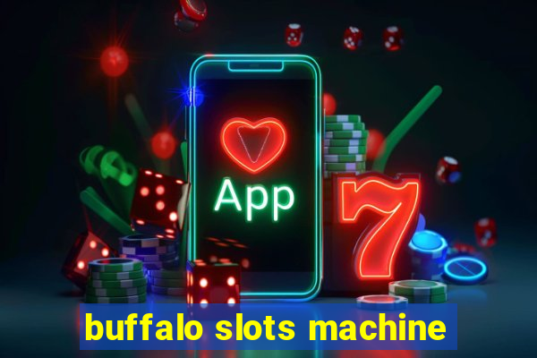 buffalo slots machine