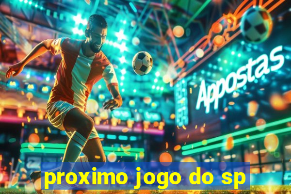 proximo jogo do sp