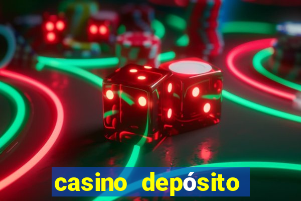 casino depósito mínimo $10 pesos méxico