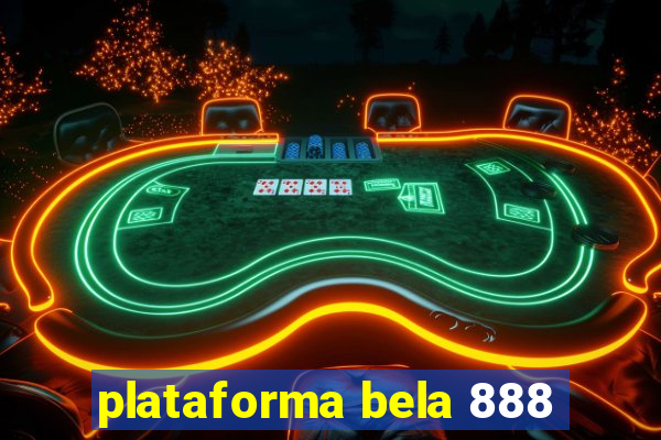 plataforma bela 888